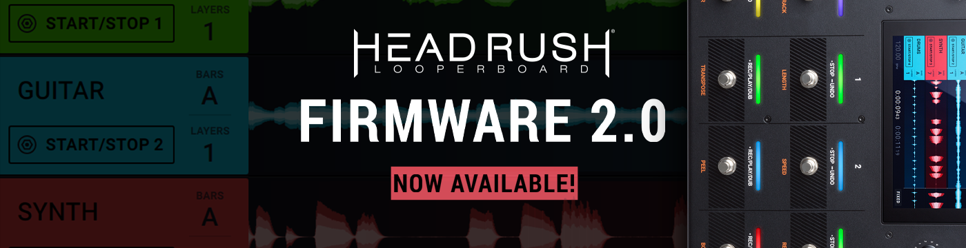 Headrush Firmware 2.0 Blog Banner